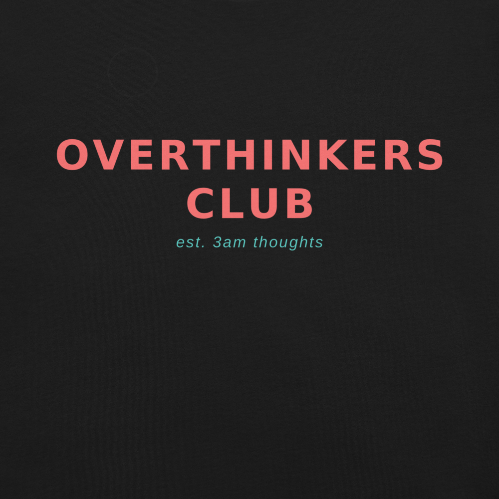 Overthinkers Club Tee - Unisex